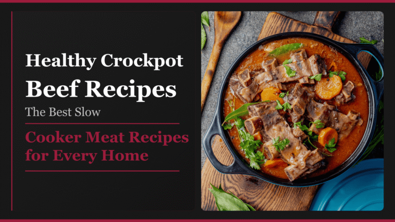 Healthy Crockpot Beef Recipes