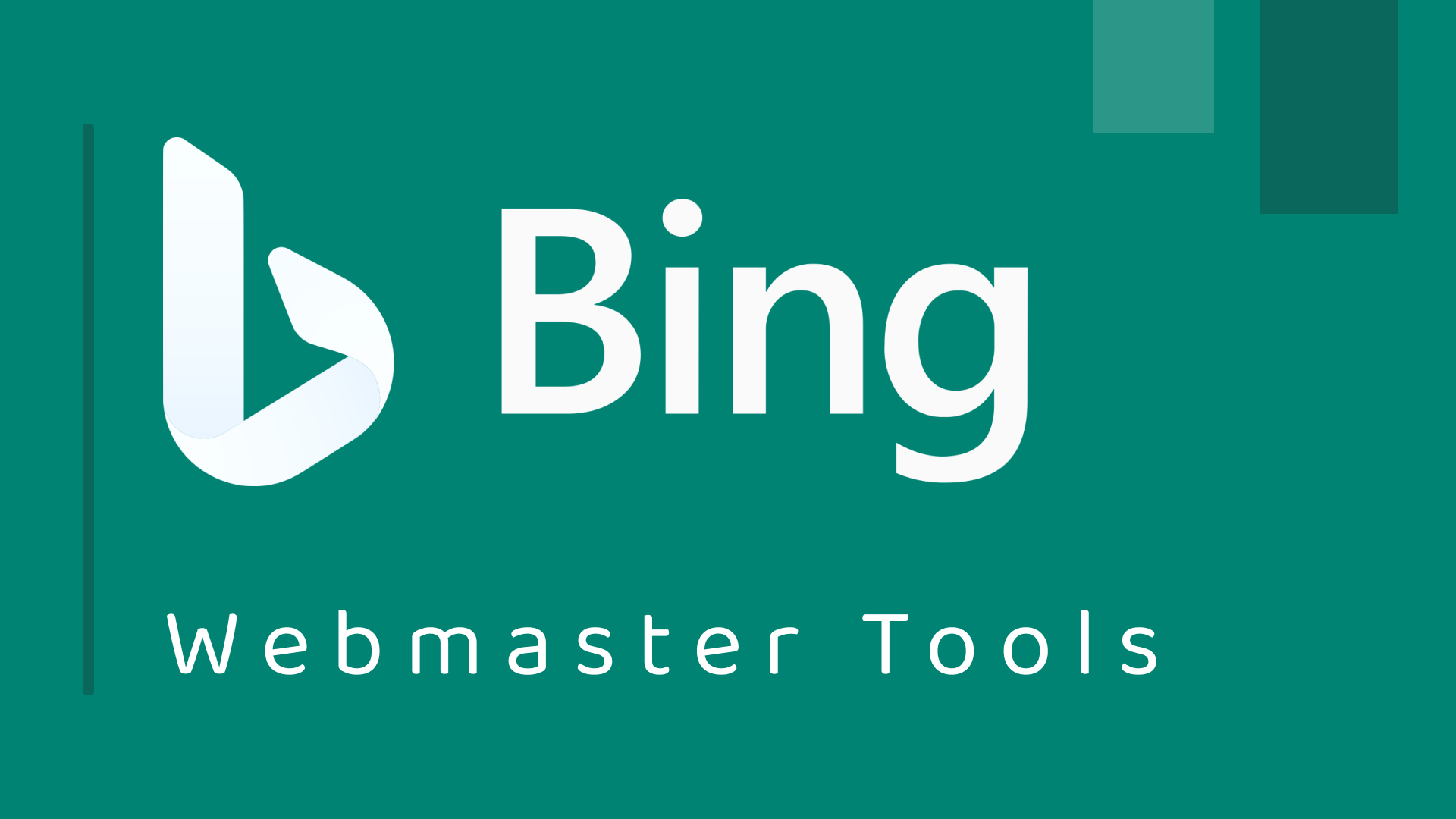 Bing Webmaster Tools: The Complete Guide for 2026